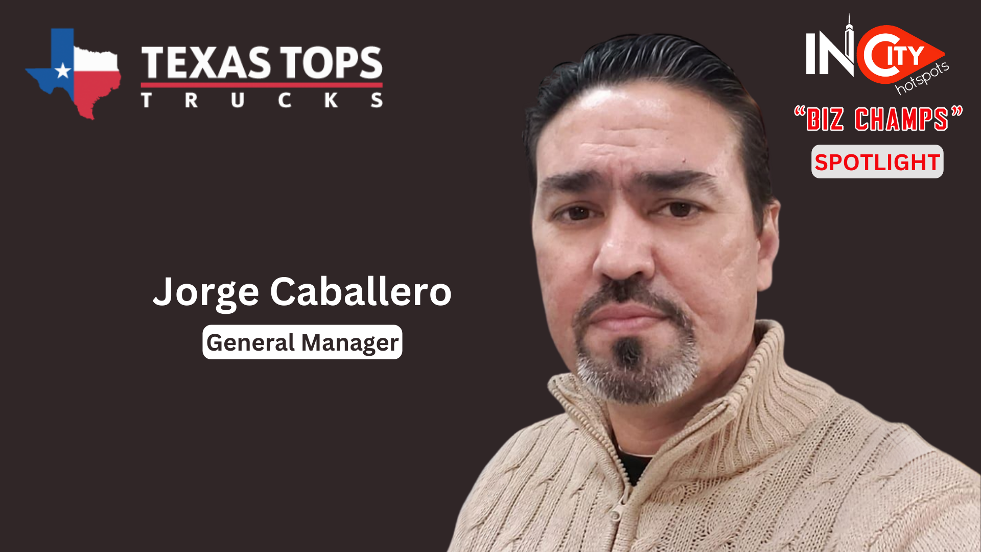 Unveiling Excellence: Jorge Caballero and TEXAS TOPS Trucks Accessories Redefining Aftermarket Brilliance